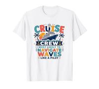 Funny Matching Family Cruise Vacation Pilot Most Likely to T-Shirt