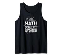 Funny Math The First Step is Admitting You Have a Problem Débardeur