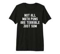 Funny Maths Teacher Joke Math Puns Back to School T-Shirt Haut de Gamme