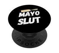 Funny Mayonnaise Lover Mayo Slut Great Condiment Adulte Humour PopSockets PopGrip Adhésif