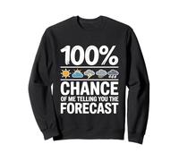 Funny Meteorology Gift Weather Enthusiasts Cool Weatherman Sweatshirt