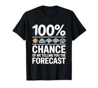 Funny Meteorology Gift Weather Enthusiasts Cool Weatherman T-Shirt