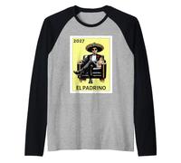 Funny Mexican Baptism El Padrino Proposal 2027 Manche Raglan