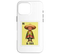 Funny Mexican Grandpa Design - El Tata Coque pour iPhone 16 Pro Max