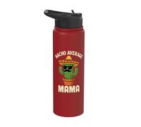 Funny Mexican Mother's Day Cinco de Mayo Nacho Average Mama Stainless Steel Insulated Water Bottle