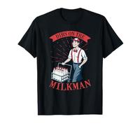 Funny Milk Man Humour Blague I Dibs on The Milkman T-Shirt