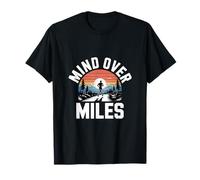 Funny Mind Over Miles évoque la Motivation des Coureurs T-Shirt