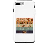 Funny Minding My Black Ass Business poursuit l'histoire des Noirs Coque pour iPhone 7 Plus/8 Plus