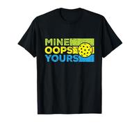 Funny Mine Oops Yours Pickleball Duo pour Joueurs de Padel T-Shirt