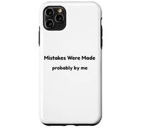 Funny Mistakes Were Made Probably by Me Self Aware Humour Coque pour iPhone 11 Pro Max