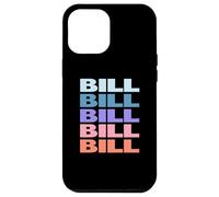 Funny Modern Repeated Text Design Bill Coque pour iPhone 12 Pro Max