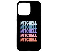 Funny Modern Repeated Text Design Mitchell Coque pour iPhone 15 Pro Max