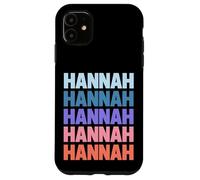 Funny Modern Repetitive Text Design First Name Hannah Coque pour iPhone 11