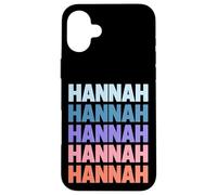 Funny Modern Repetitive Text Design First Name Hannah Coque pour iPhone 16 Plus
