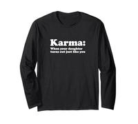 Funny Mom - Karma, Quand Votre Fille Devient exactement comme Vous Manche Longue