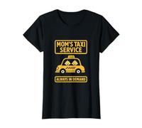 Funny Mom Life Taxi Service Always In Demand T-Shirt