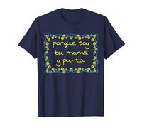 Funny Mom Porque Soy Tu Mamá Frase Día de Las Madres Floral T-Shirt