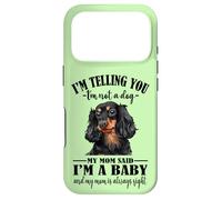 Funny Mom Says Im A Baby Black Long Haired Dachshund Lover Coque pour iPhone 17 Pro