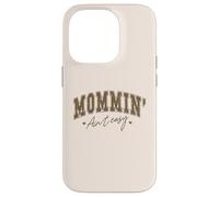 Funny Mom Western Cowboy. Mommin' Ain't Easy Coque pour iPhone 14 Pro