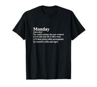 Funny Monday Definition Work Week Humor T-Shirt