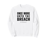 Funny Monday Once More Unto The Breach Humour Sweatshirt