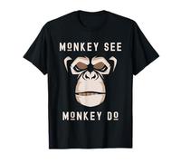 Funny Monkey See Monkey Do Cool Chimpanzé Wild Primate Animal T-Shirt