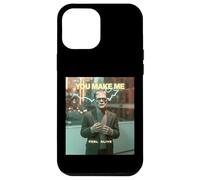 Funny Monster Saying You Make Me Feel Alive Humour Femmes Hommes Coque pour iPhone 12 Pro Max