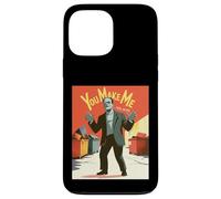 Funny Monster Saying You Make Me Feel Alive Humour Femmes Hommes Coque pour iPhone 13 Pro Max