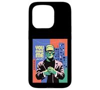 Funny Monster Saying You Make Me Feel Alive Humour Femmes Hommes Coque pour iPhone 15 Pro