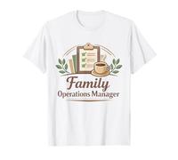 Funny Mother Life Humour Citation Family Operations Manager T-Shirt