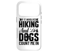 Funny Mountain If It Involves and Dogs Count Me in Coque pour iPhone 17 Pro