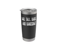 Funny Mr. Tall Dark and Handsome Novelty Gag Fun Men Gobelet isotherme en acier inoxydable double paroi
