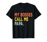 Funny My Bosses Call Me Papa Retro Papa Cadeau pour la fête des pères T-Shirt