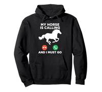 Funny My Horse is Calling Meme Équitation Sweat à Capuche