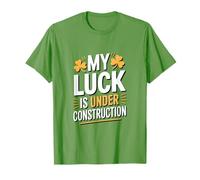 Funny My Luck is Under Construction Humour Irlandais T-Shirt