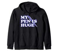 Funny My Pen is Huge Offensif Sarcastic Humour Sweat à Capuche