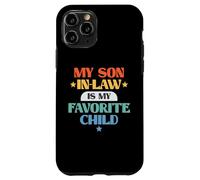 Funny My Son in-Law Favorite Child Retro Family Joke Coque pour iPhone 11 Pro