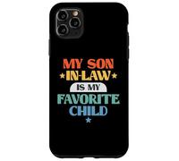 Funny My Son in-Law Favorite Child Retro Family Joke Coque pour iPhone 11 Pro Max
