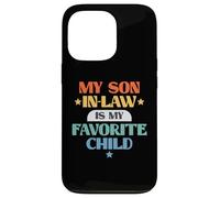 Funny My Son in-Law Favorite Child Retro Family Joke Coque pour iPhone 13 Pro