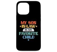 Funny My Son in-Law Favorite Child Retro Family Joke Coque pour iPhone 13 Pro Max