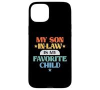 Funny My Son in-Law Favorite Child Retro Family Joke Coque pour iPhone 15 Plus