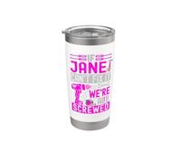 Funny Name If Jane Can't Fix It, We're All Screwed Gobelet isotherme en acier inoxydable double paroi