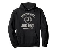 Funny National Joe Day 27 Mars Sweat à Capuche