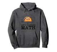 Funny Nerdy Let's Taco Bout Math Pi Day, Professeur de mathématiques Geek BK Sweat à Capuche