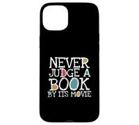 Funny Never Judge A Book by Its Movie Book Lovers Bookworms Coque pour iPhone 15 Plus