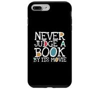 Funny Never Judge A Book by Its Movie Book Lovers Bookworms Coque pour iPhone 7 Plus/8 Plus