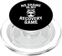 Funny No Shame in My Recovery Game Dire PopSockets PopGrip pour MagSafe