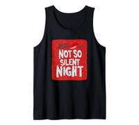Funny Not So Silent Night Devise pour Homme et Femme coquins Débardeur
