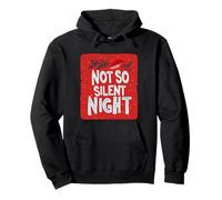 Funny Not So Silent Night Devise pour Homme et Femme coquins Sweat à Capuche