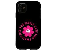Funny Offensive You Should Have Been Swallow Happy Face Coque pour iPhone 11